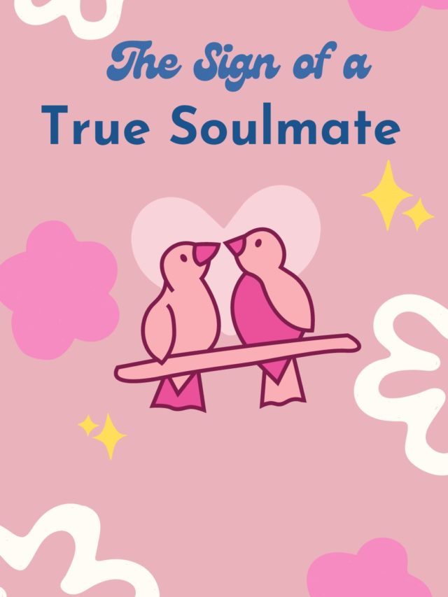 The Sign of a True Soulmate